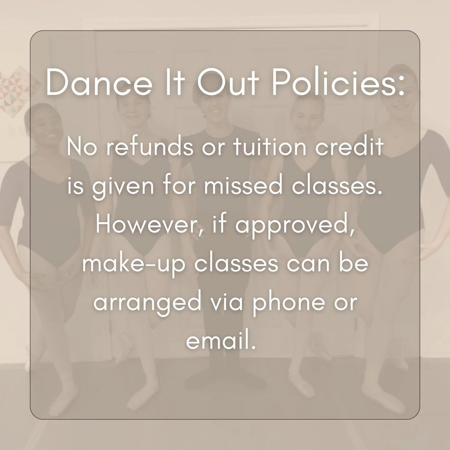 🕺Our Policies&hellip;

No refunds or tuition credit will be given for missed classes.
