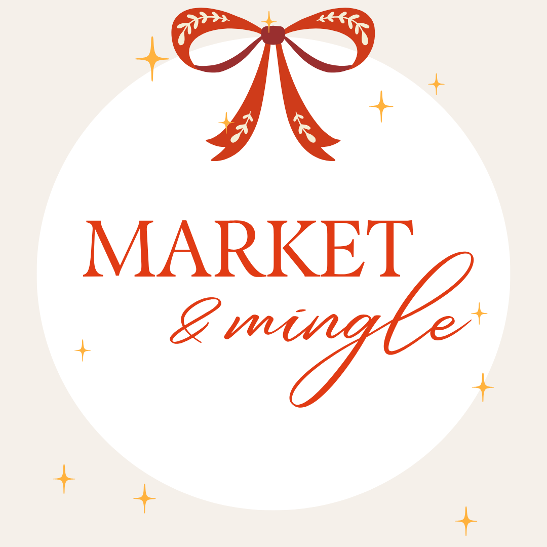 Holiday Market + Mingle