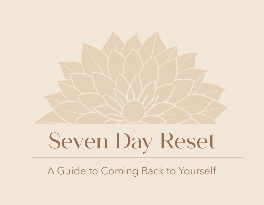 Seven Day Reset