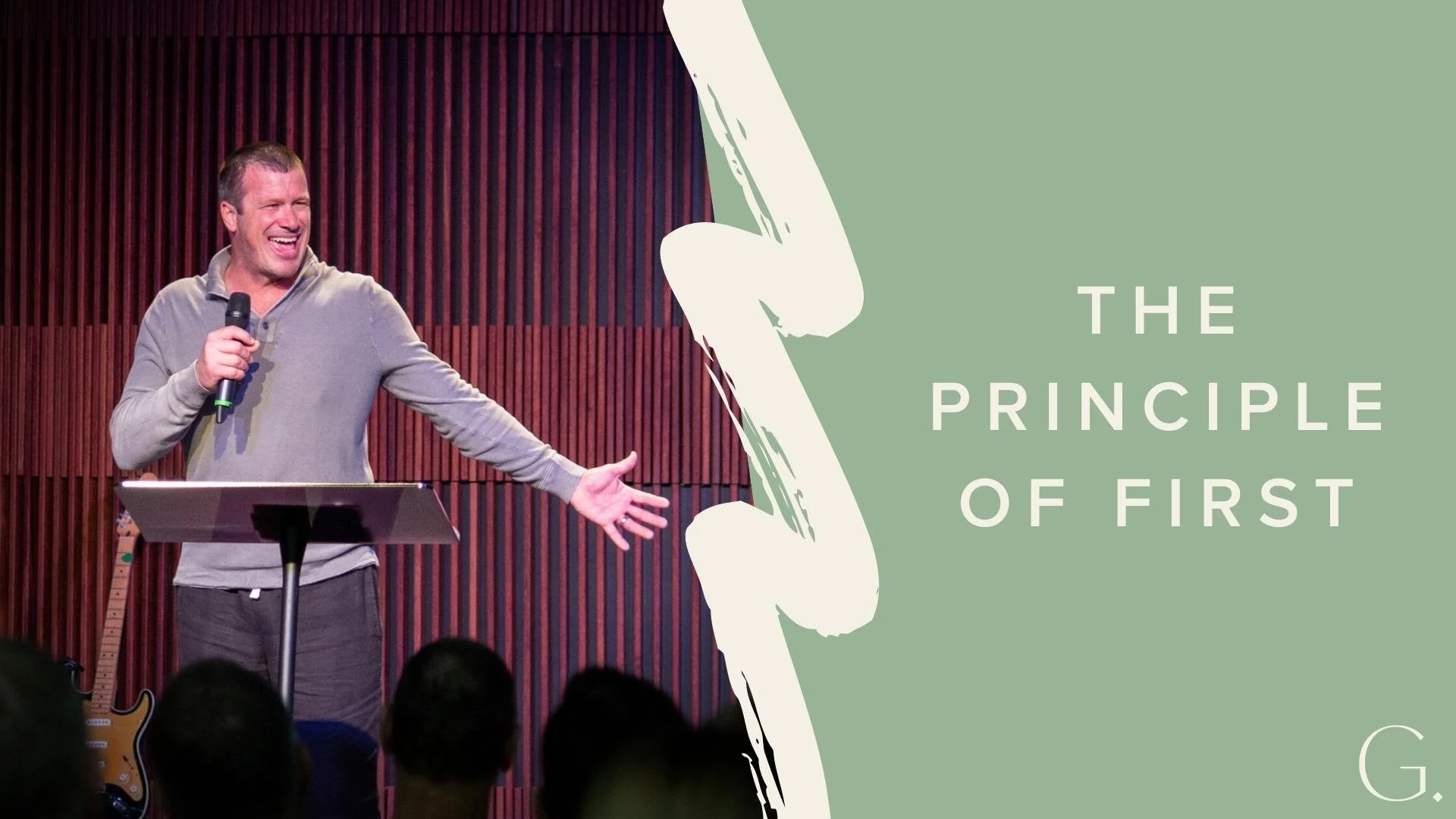The Principle of First - The Blessed Life