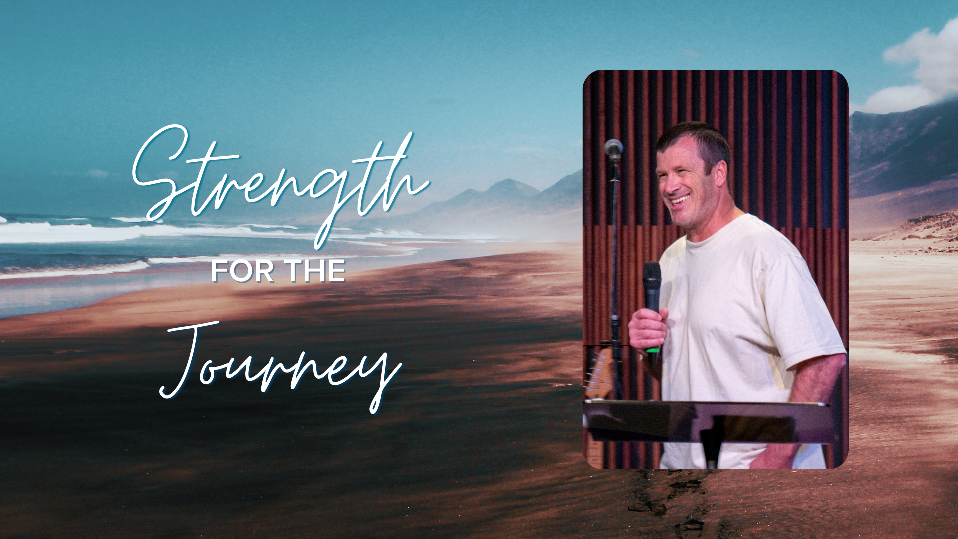 Strength For The Journey