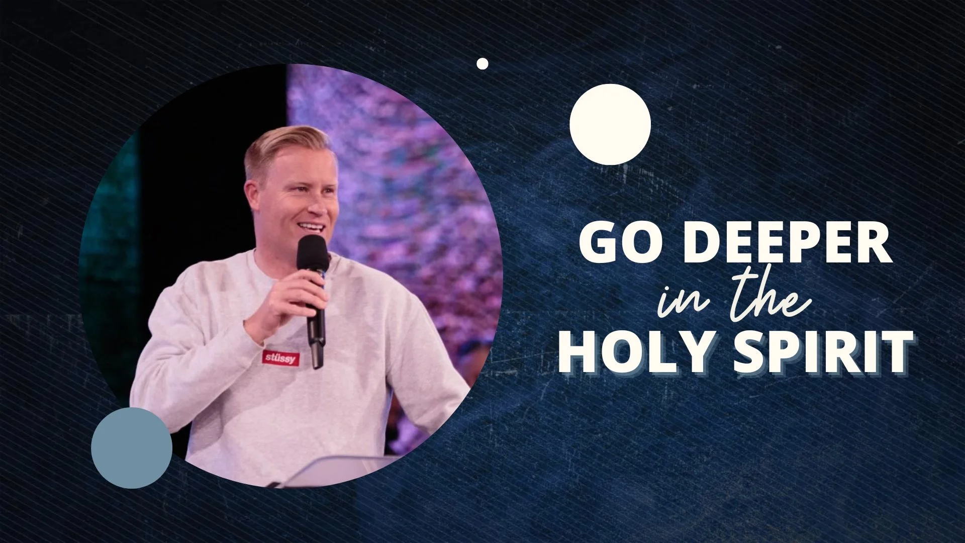 Go Deeper In The Holy Spirit - Ps Scott “Sanga” Samways