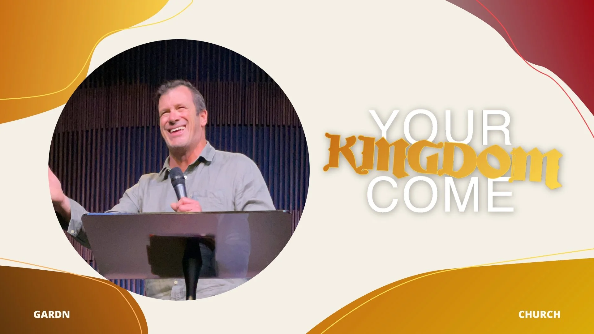 Your Kingdom Come - Ps Jono Kerridge