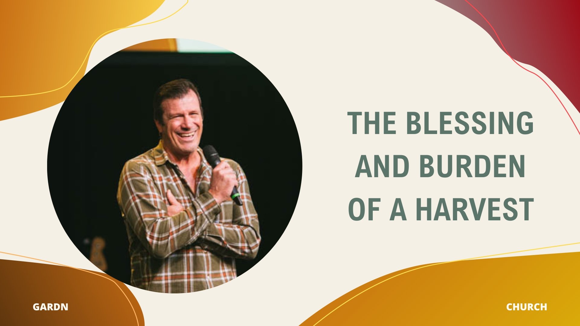 The Burden and Blessing of a Harvest - Ps Jono Kerridge