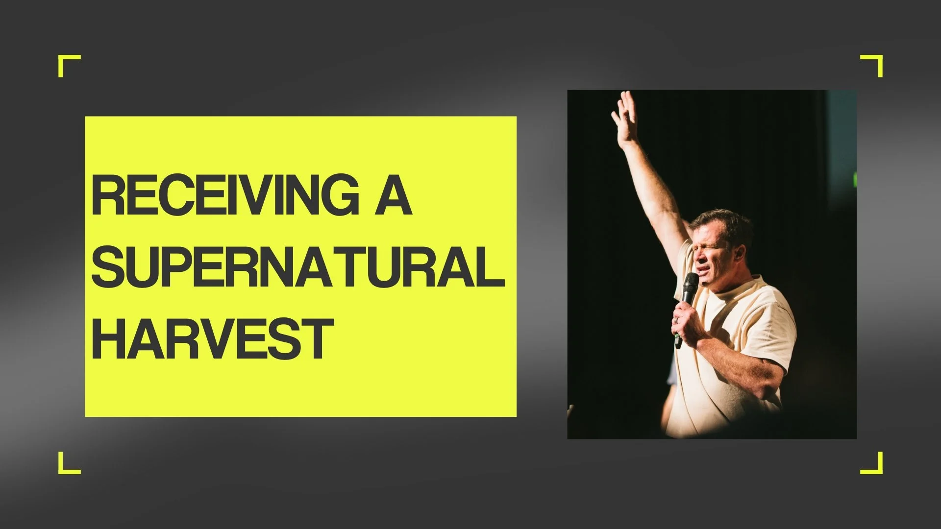 Receiving a Supernatural Harvest - Ps Jono Kerridge