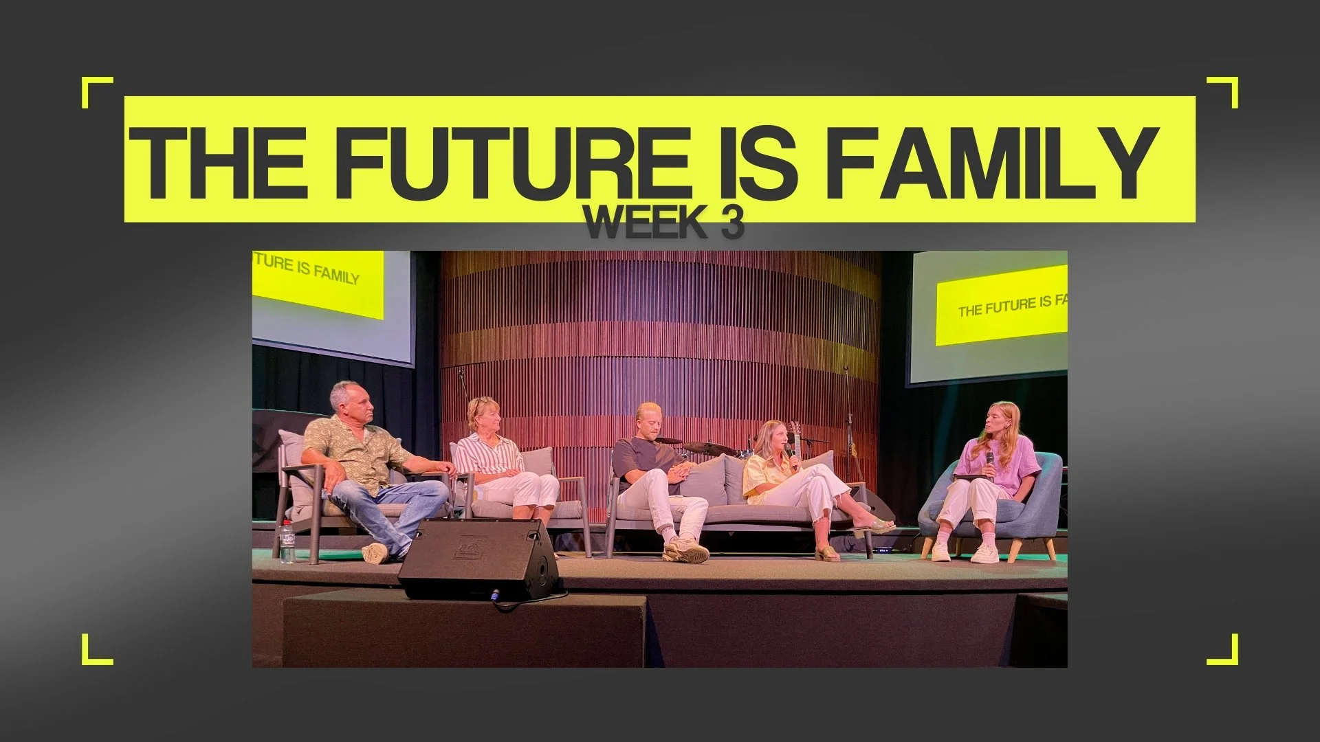 The Future Is Family - Week 3 - Panel Discussion
