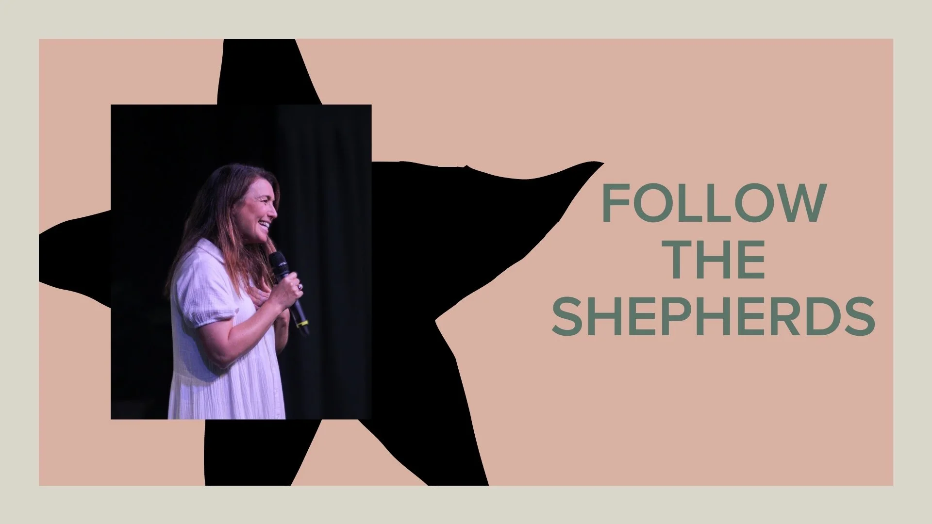 Follow The Shepherds - Ps Amy Kerridge