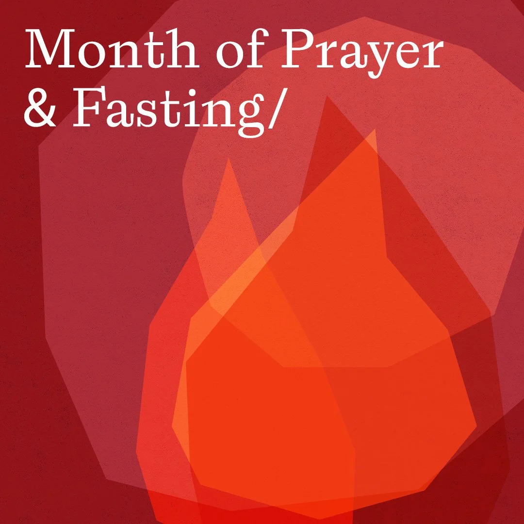 Month of Prayer &amp; Fasting