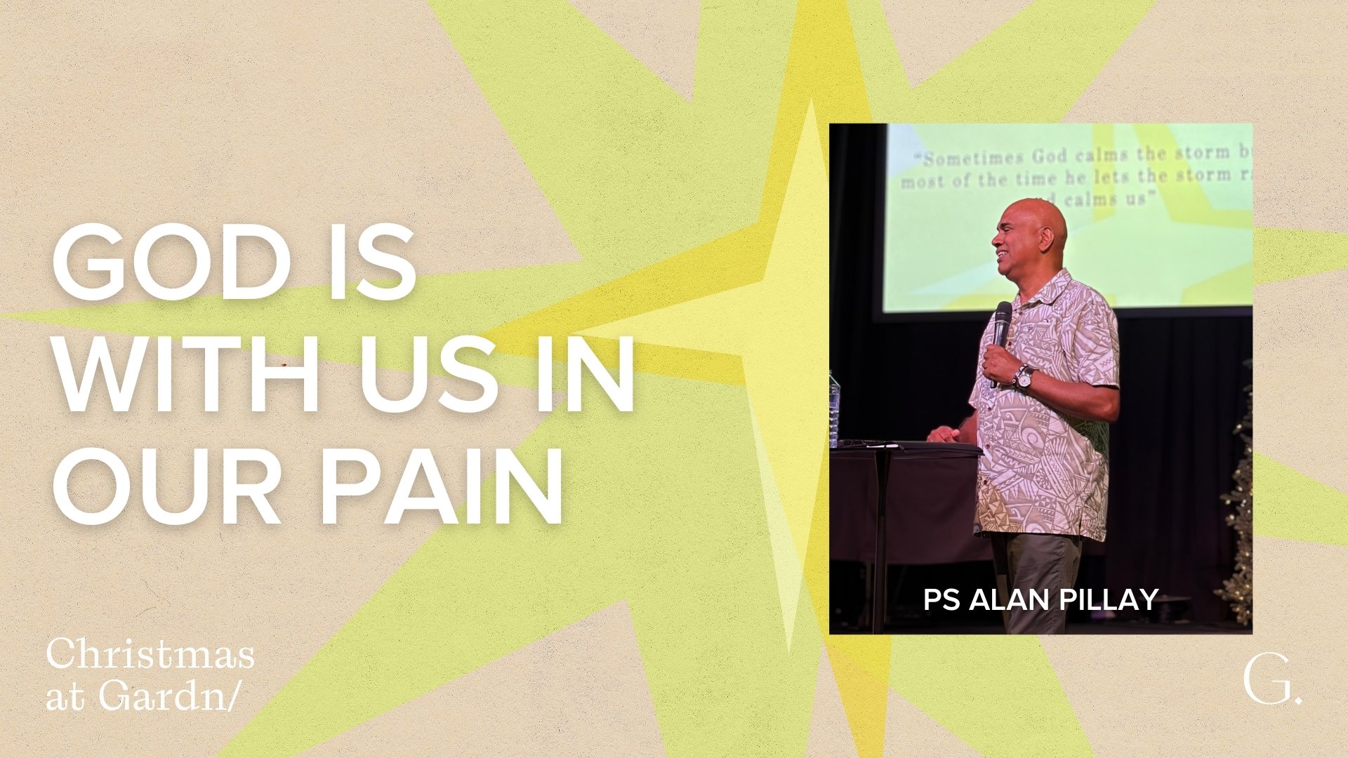 God Is With Us In Our Pain - Ps Alan Pillay