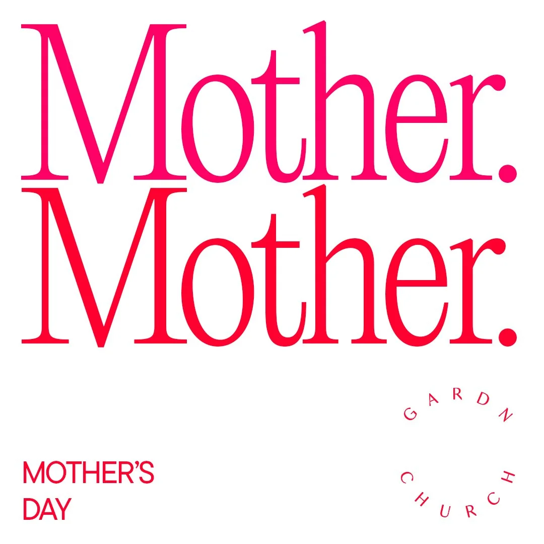 Mother's Day at Gardn