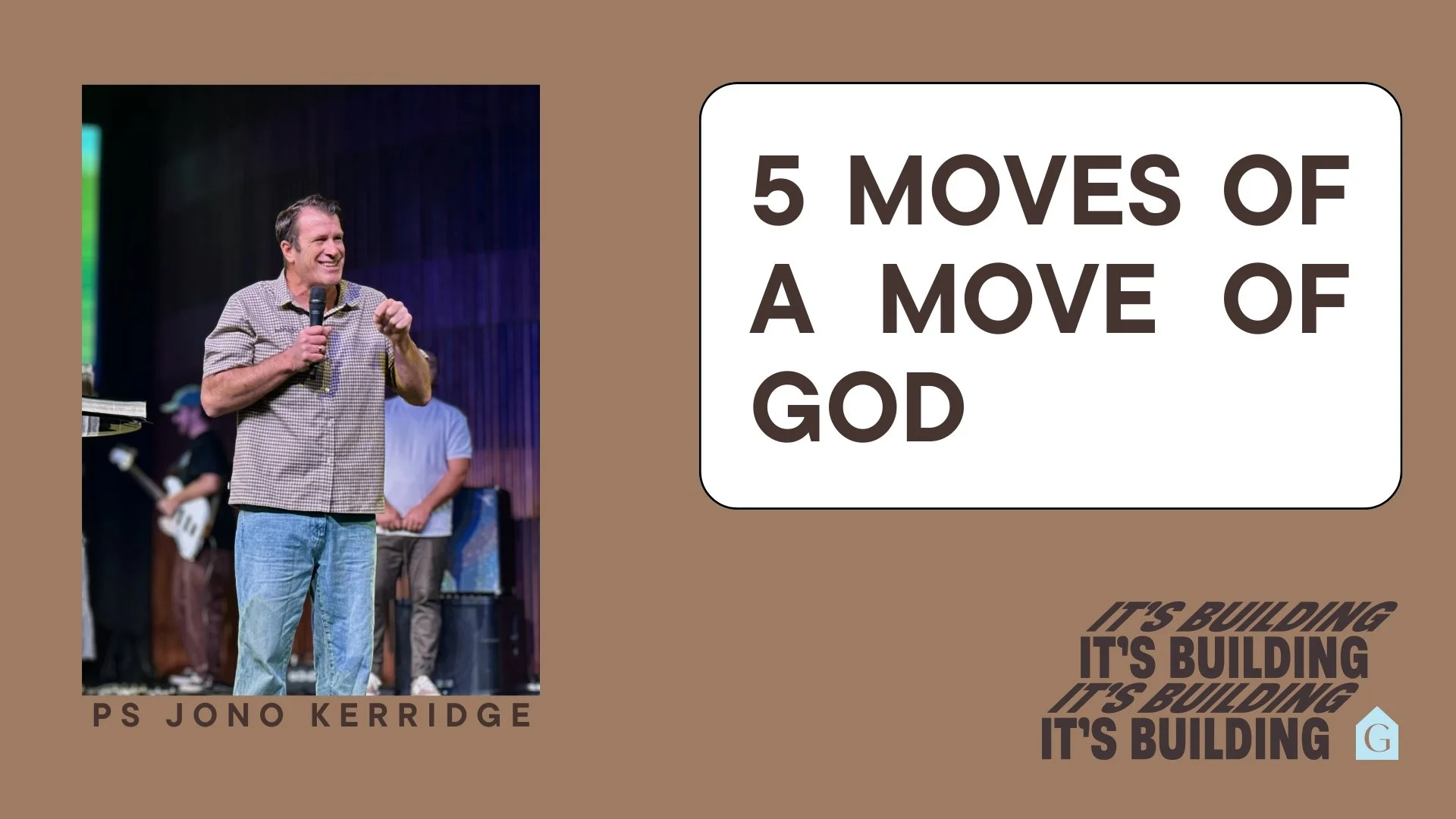 5 Moves of a Move of God - Ps Jono Kerridge