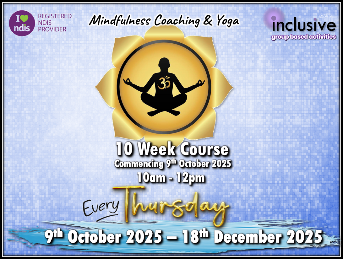 Group Based Daytime Activities for Adults: ‘Yoga and Mindfulness’ 10-Week Course