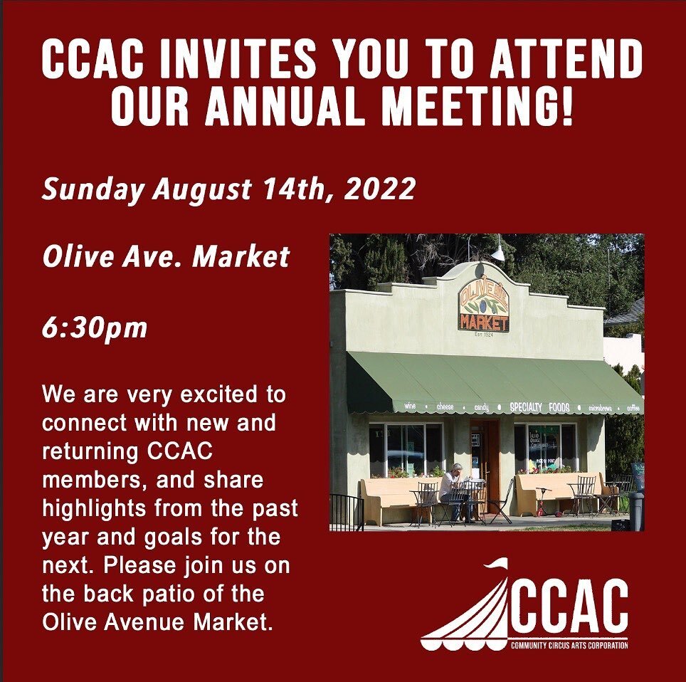 Community Circus Arts Corporation is having its annual meeting on Sunday August 14th. Please join us at Olive Avenue Market at 6:30pm. 

#docircus #ccac