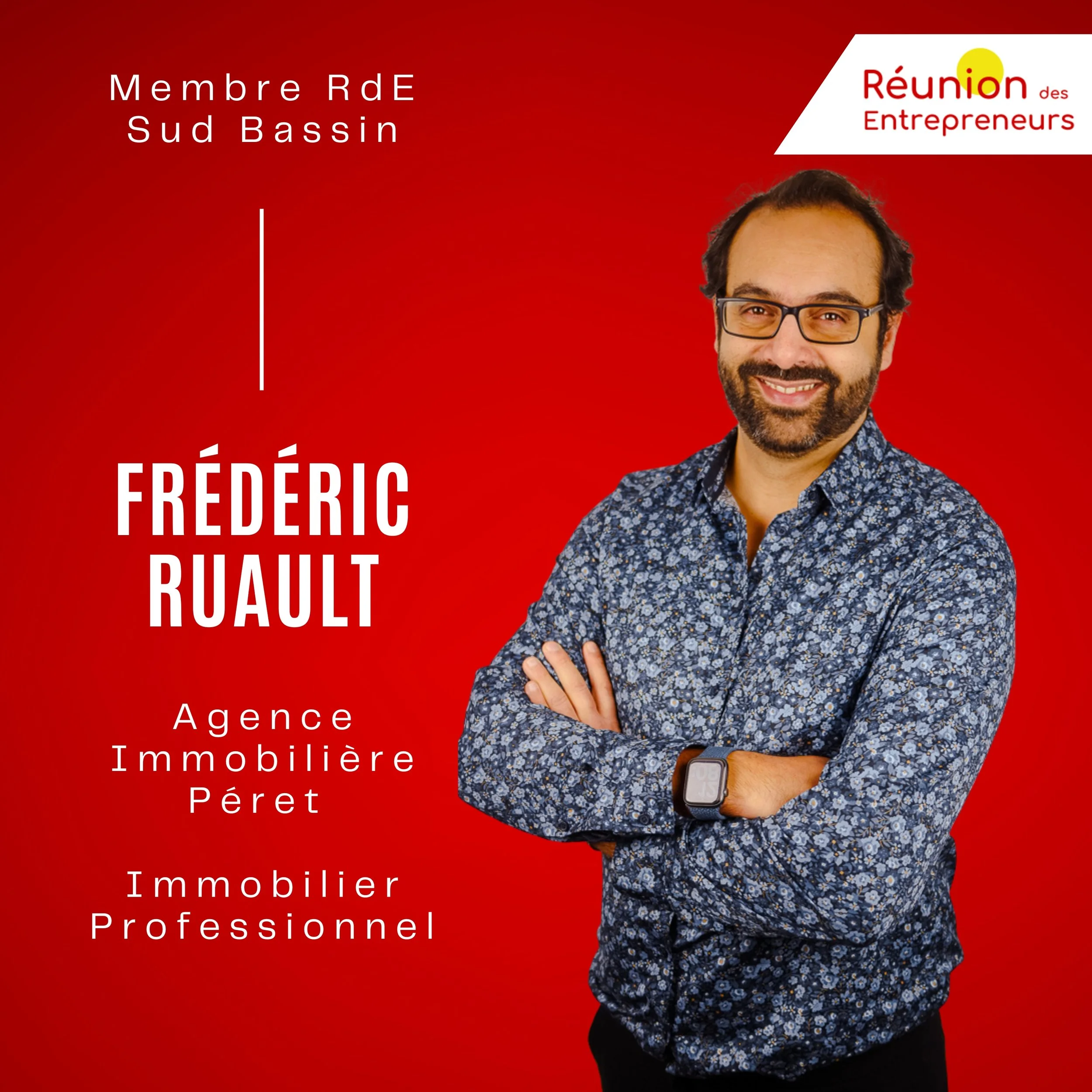 Zoom Adhérent Frédéric RUAULT (Immobilier Professionnel) — Réunion