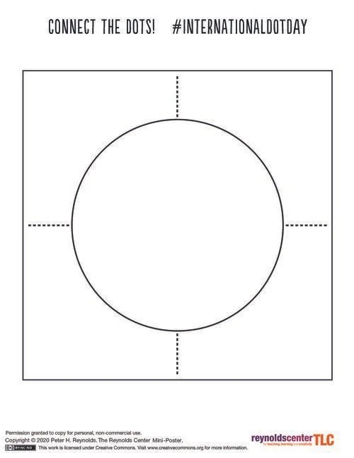 A connect-the-dots worksheet featuring a large circle surrounded by a square with dashed lines extending from each side. Text above reads "CONNECT THE DOTS! #INTERNATIONALDOTDAY."