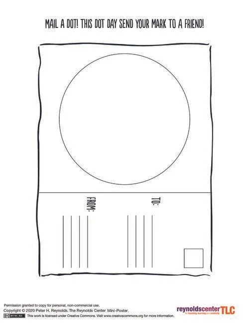 Printable postcard template with a large circle for drawing and spaces labeled "FROM" and "TO." Header reads "MAIL A DOT! THIS DOT DAY SEND YOUR MARK TO A FRIEND!"