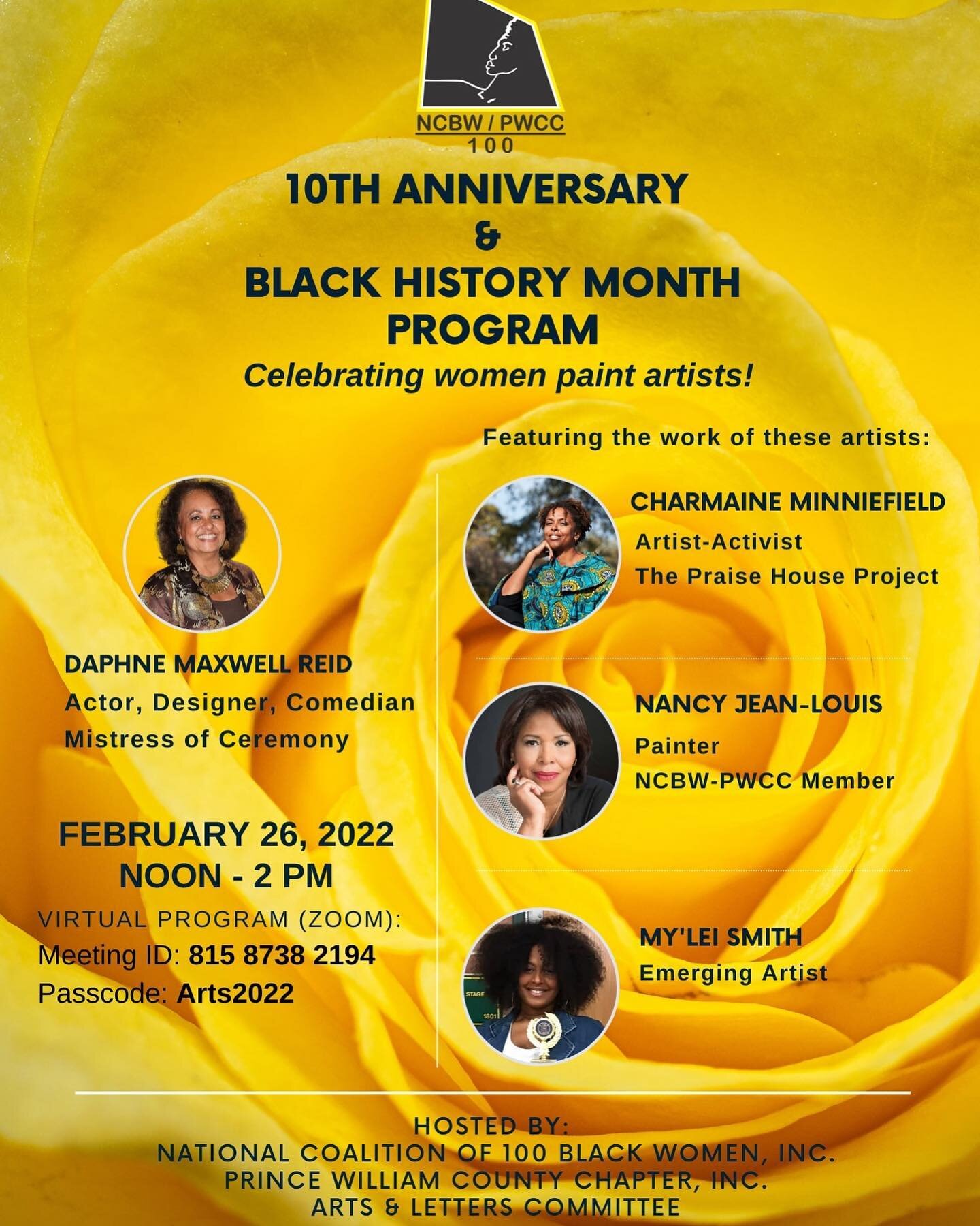 You are cordially invited to attend the 10th Anniversary and Black History Month Program for the National Coalition of 100 Black Women, Prince William County Chapter, Inc. this Saturday, February 26th from 12-2pm. 

You won&rsquo;t want to miss it!
@