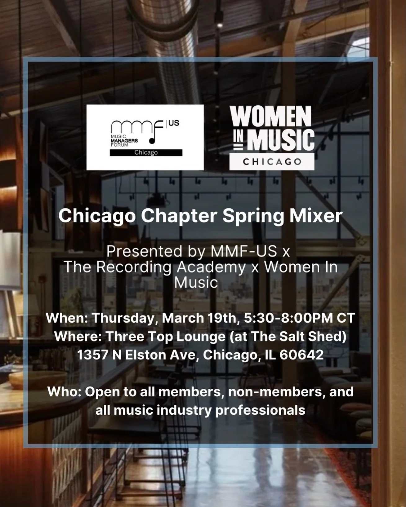 The Chicago chapters of @MMF_US, The Recording Academy [@Grammys], and @WomenInMusic invite you to the Chicago Chapter Spring Mixer 🌸🎶

Join us on Thursday, March 19 from 5:30-8:00 PM CT at @ThreeTopLounge (at @SaltShedchicago) or an evening of con