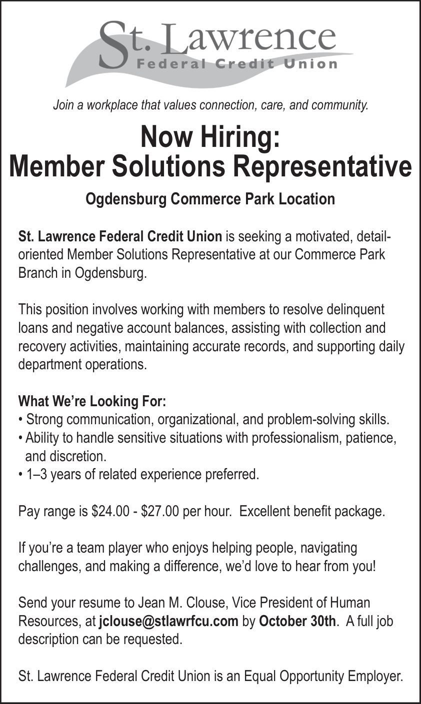 Job posting for St. Lawrence Federal Credit Union. Hiring a Member Solutions Representative at our headquarters. The photo explains the job posting, how long we are taking applications and the duties of canidate.