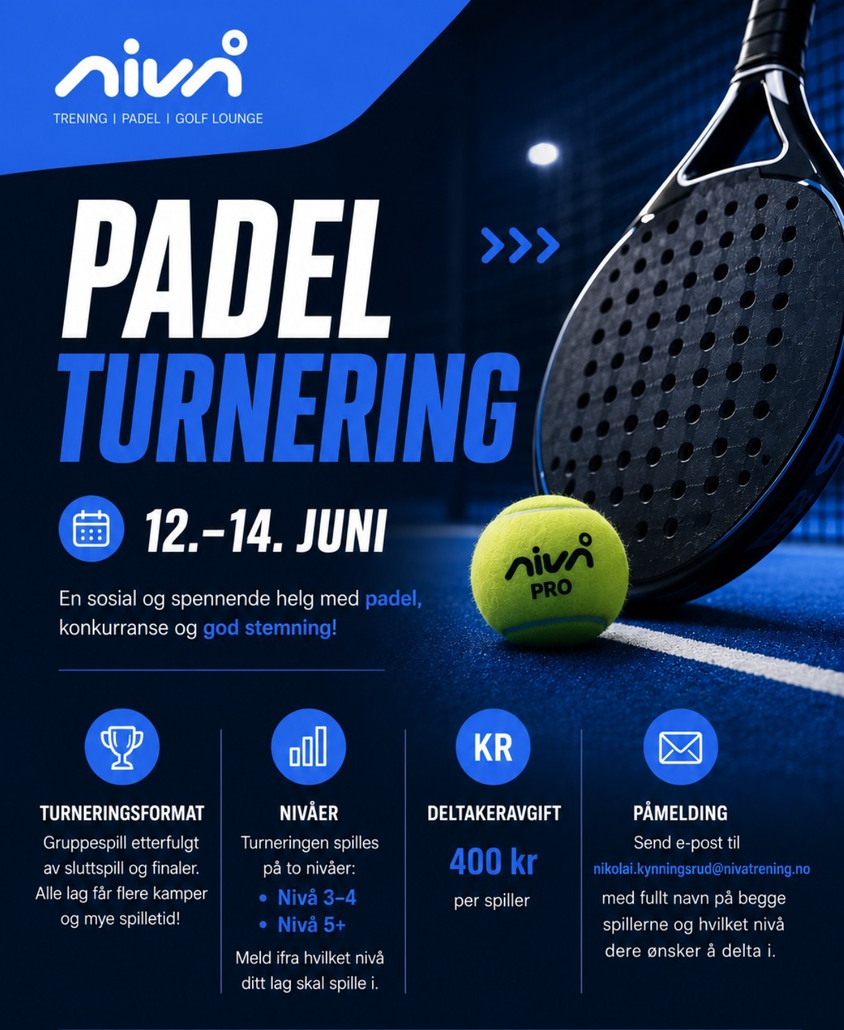 Padelturnering på Nivå Padel i Halden – 13. og 14. juni