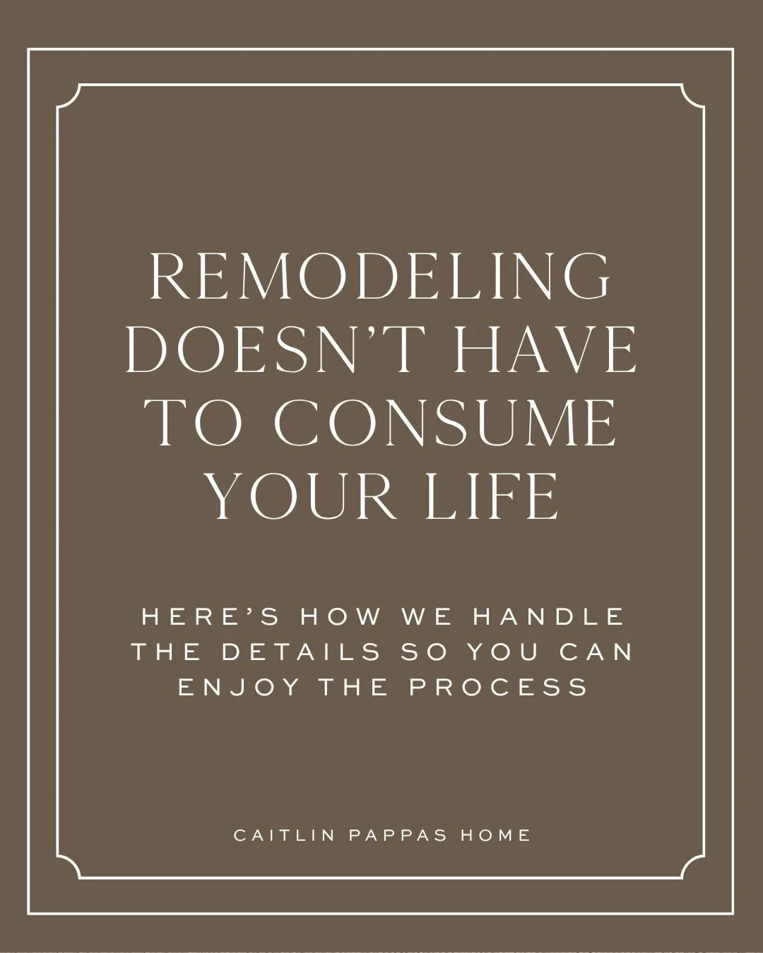 Remodeling your home should be exciting, not stressful.

Our process brings clarity and confidence from day one, helping you move from, &ldquo;I don&rsquo;t know where to start,&rdquo; to, &ldquo;Nice! I now have a home that feels cohesive, intention