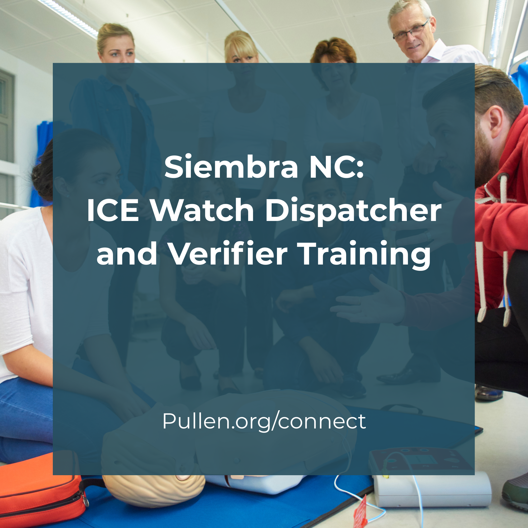 ICE Watch Dispatcher and Verifier Training