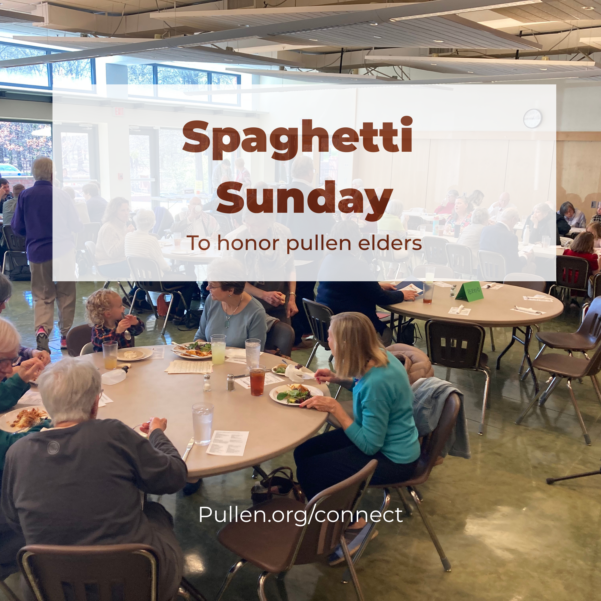 February Spaghetti Sunday Honors Pullen Elders