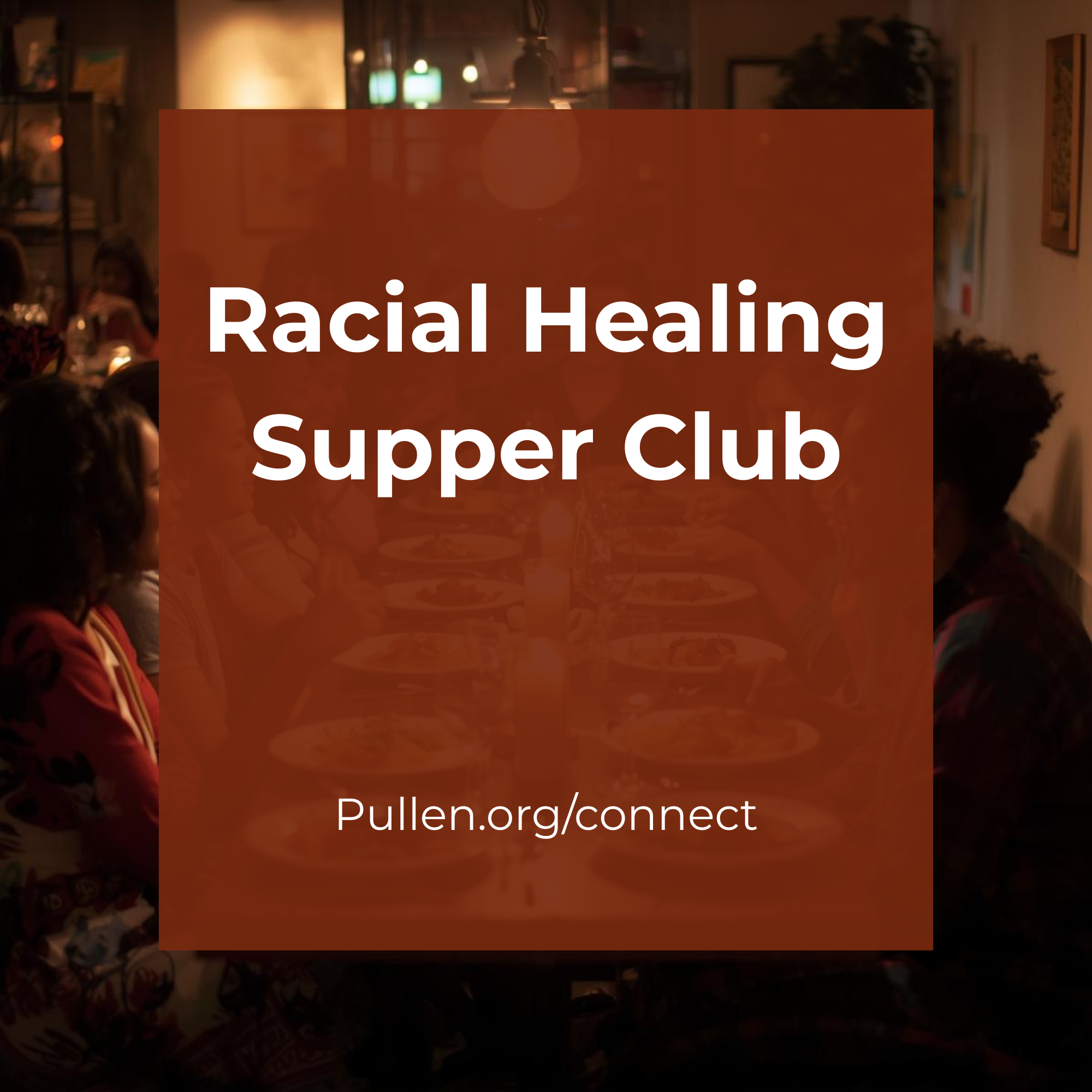 Racial Healing Supper Club