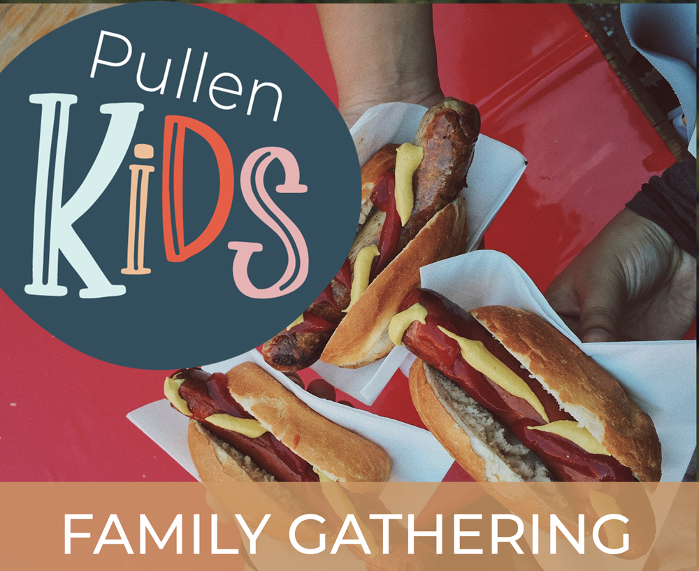 Pullen Kids’ Family Lunch and Gathering