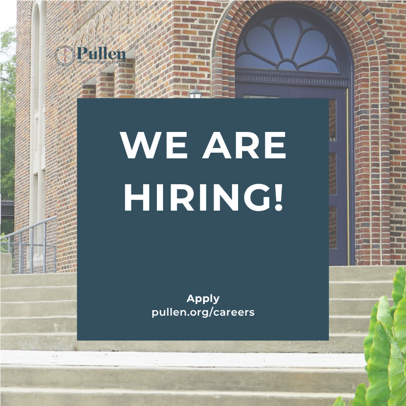 Pullen is Hiring a Community Outreach Coordinator