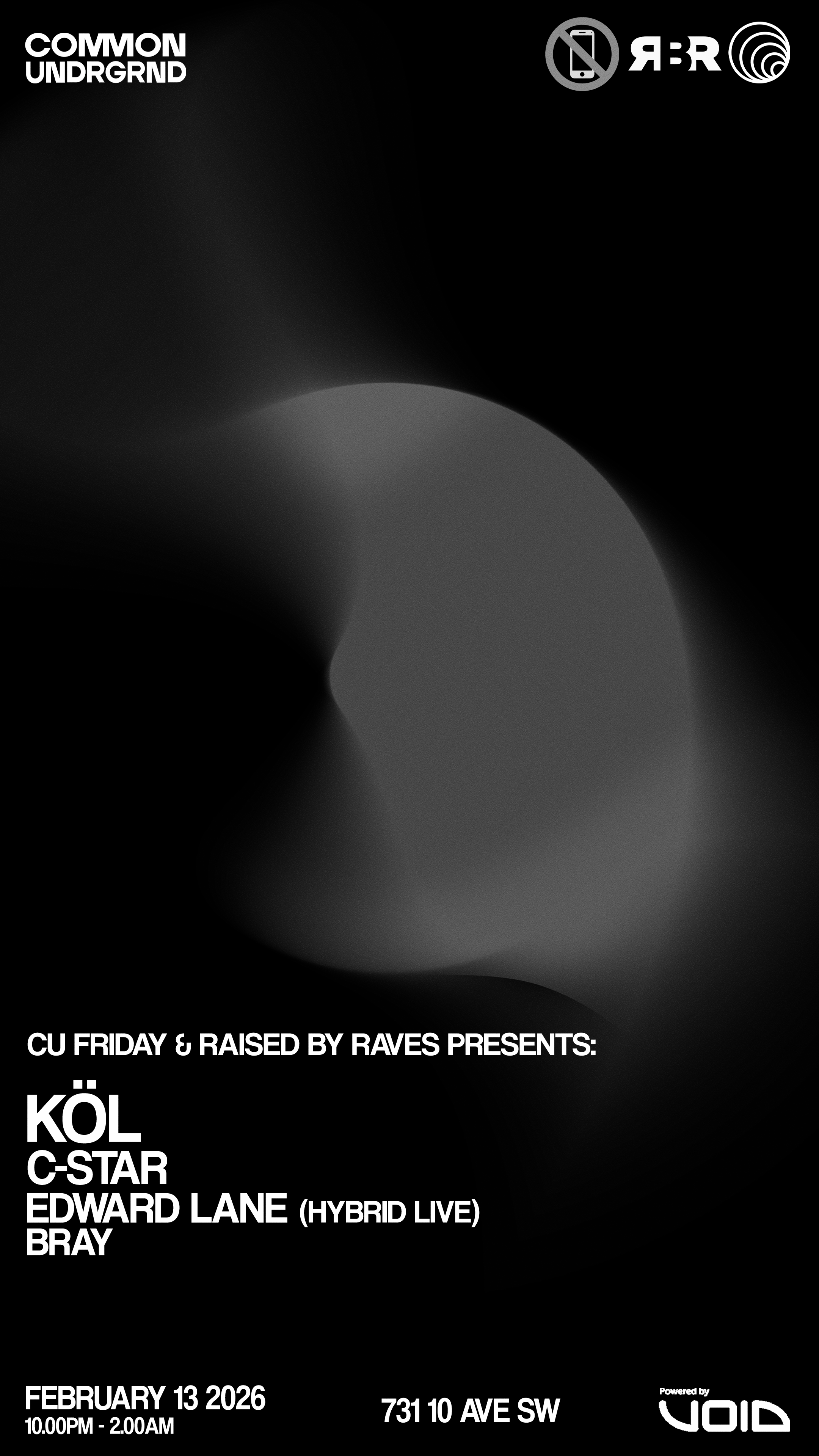 CU Friday pres. Raised By Raves Takeover w/ KÖL, C-Star, Edward Lane &amp; Bray