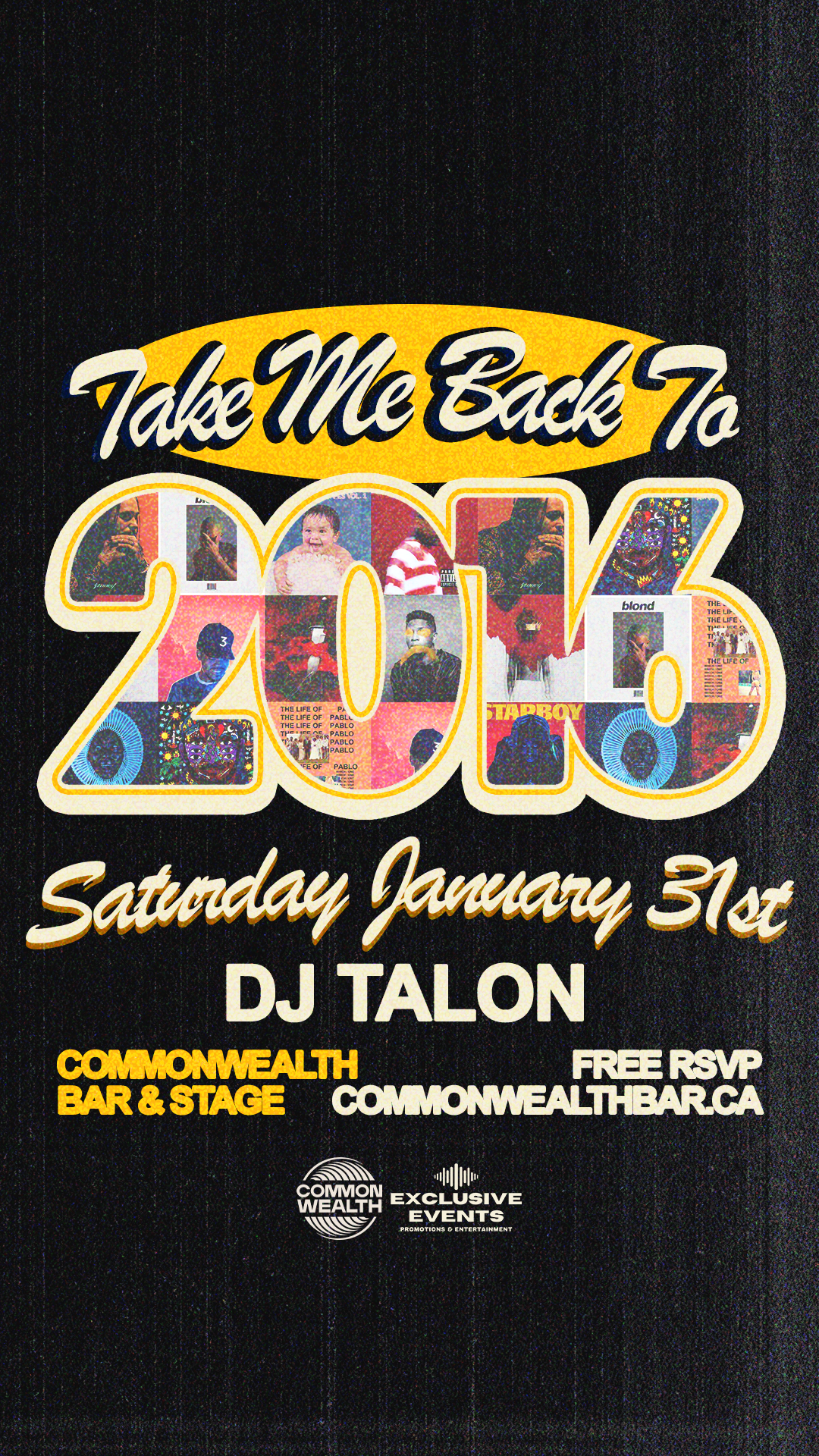 Take Me Back To 2016 - Pres. by Commonwealth & Exclusive Events