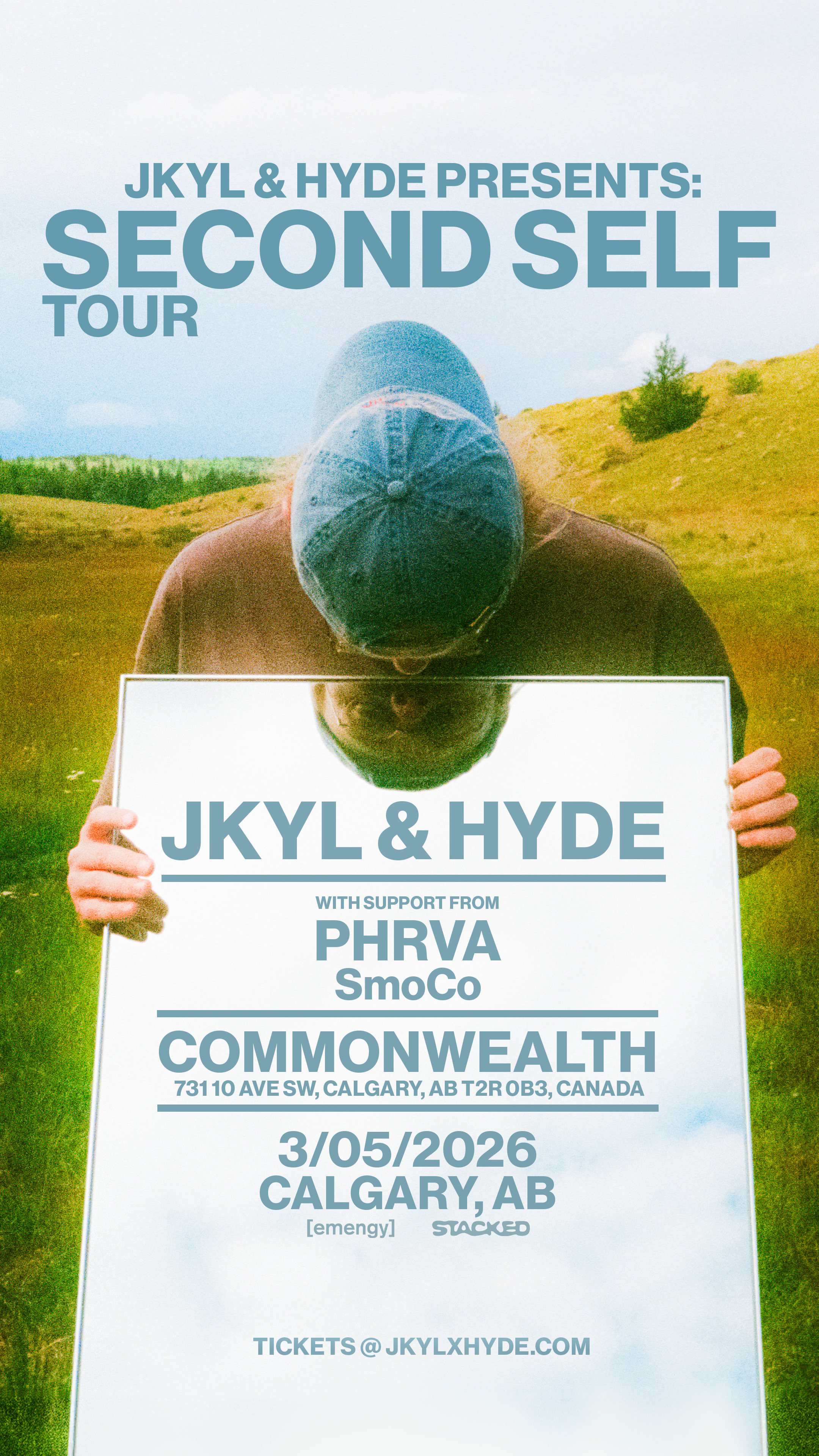 JKYL & HYDE: SECOND SELF TOUR (Pres by. Stacked)