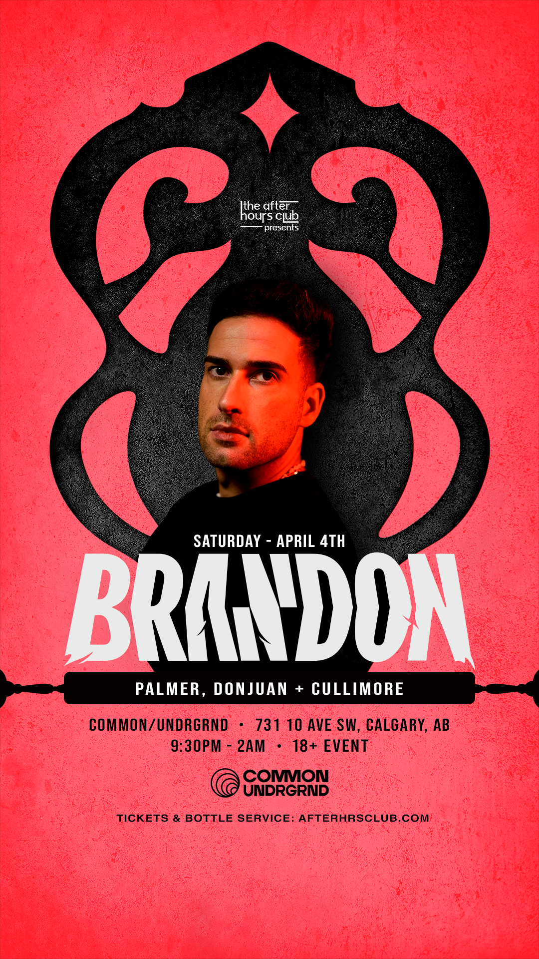 Afterhrs Club pres. BRANDON @ Common/UNDRGRD