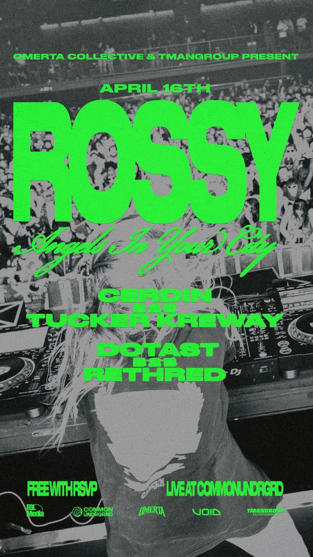 Rossy @ Common/UNDRGRD