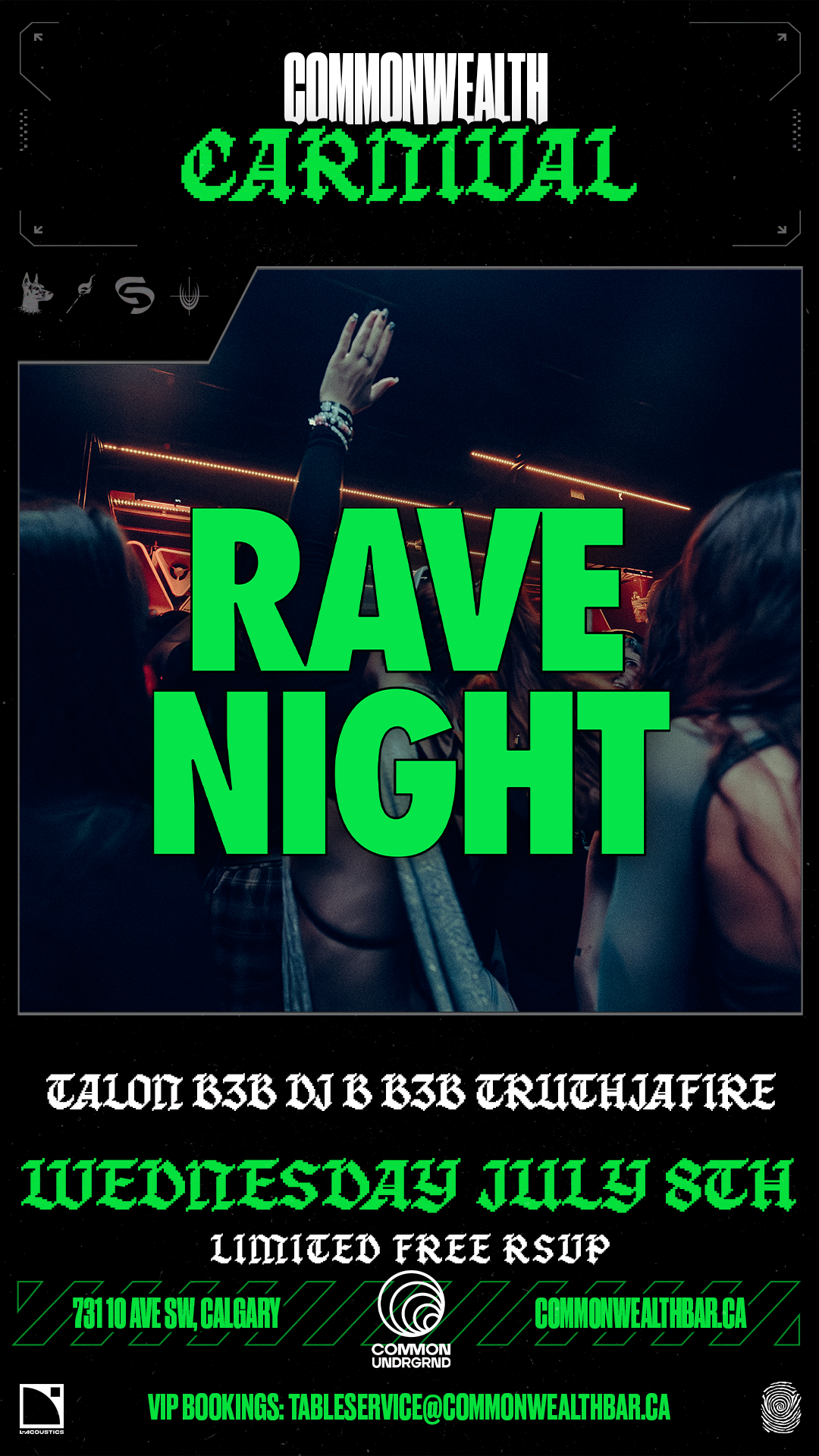 Rave Night Carnival Takeover @ Common/UNDRGRD