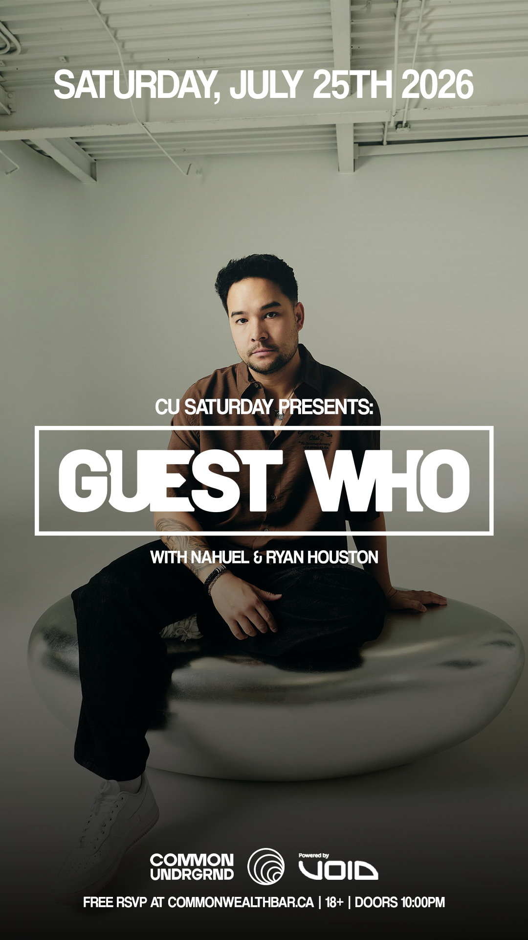 CU Saturday pres. Guest Who w/ Nahuel & Ryan Houston (FREE RSVP)