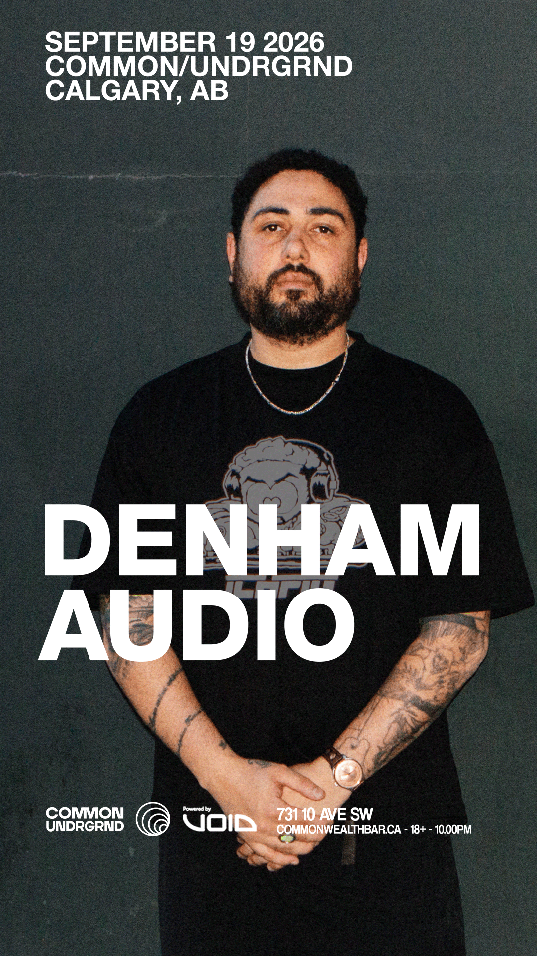 Denham Audio @ Common/UNDRGRD