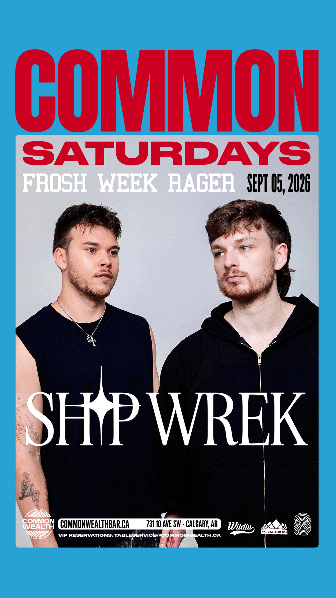 Ship Wrek @ Common Saturdays (Frosh Week Rager)