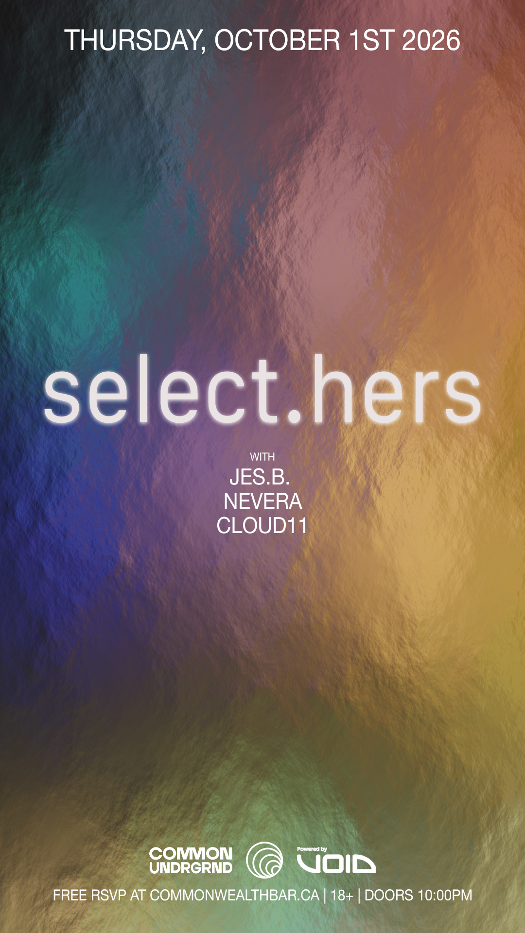 Select.Hers @ Common/UNDRGRD (FREE RSVP)