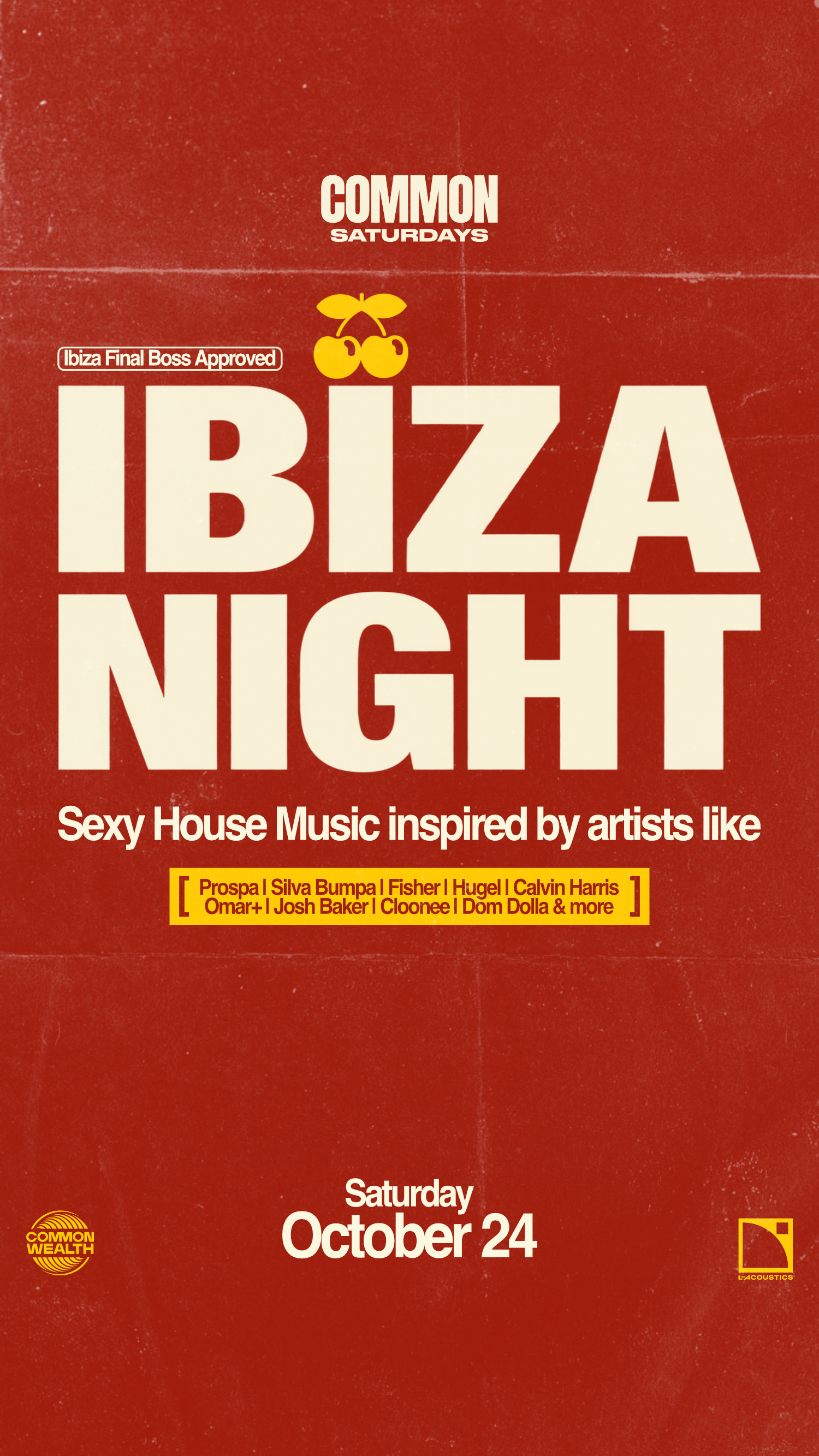 Ibiza Night (Pres. by Common Saturdays) - FREE RSVP