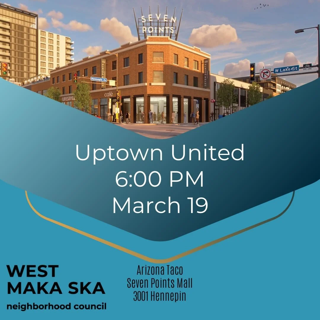 Uptown residents and business owners are invited to attend an informational meeting. Introducing the Community Ambassador Program a the first walking groups.

Thursday&mdash;March 19
6 p

Arizona Taco Co
Seven Points Mall
3001 Hennepin Ave S

Enter t