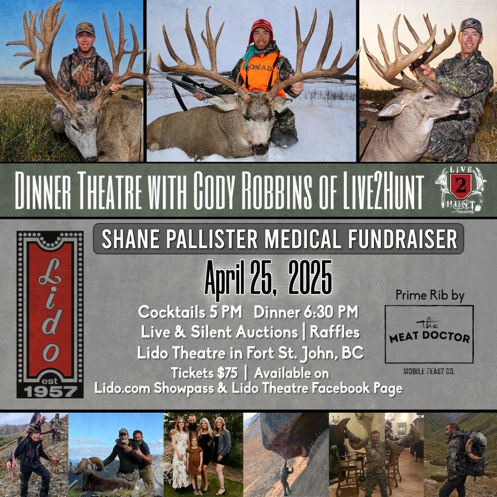 Dinner Theatre with Cody Robbins of Live2Hunt - A Medical Fundraiser for Shane Pallister