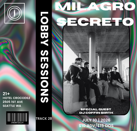 The Milagro Secreto Lobby Session w/DJ Coffin Birth & Mesa by Carlos