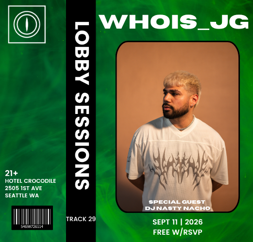 The Whois_JG Lobby Session w/Nasty Nacho