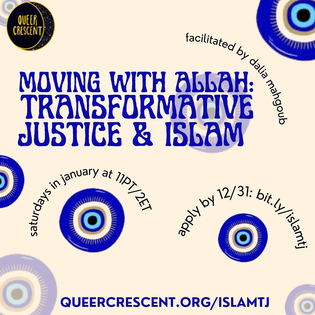 We&rsquo;re so excited to offer this workshop series, Moving With Allah: Islam &amp; Transformative Justice this January 2022! Facilitated by @conjurethelight , this 3 week workshop series is open to all who identify as Muslim and express an interest