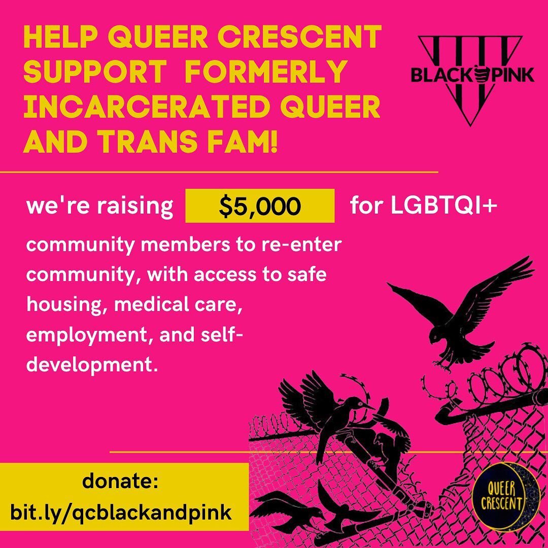 As part of our abolitionist Communities of Care practice, Queer Crescent is launching a survival fund to support formerly incarcerated queer and trans people. We&rsquo;re raising $5,000 for @blackandpinkorg community members to re-enter community, wi