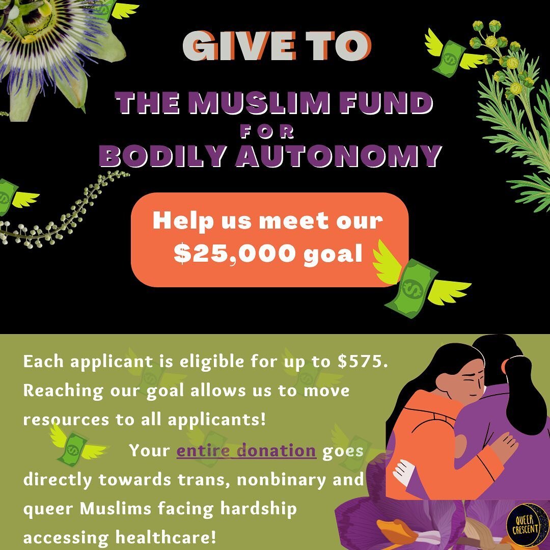 💗We launched the Muslim Fund for Bodily Autonomy at the beginning of the month, and applicants have steady rolled in! Our communities need greater access to gender-affirming, reproductive and mental healthcare. They need this now!

We need to bolste