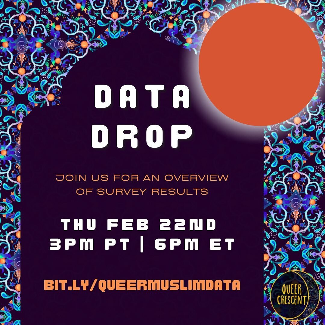 Join Queer Crescent as we share initial findings from &ldquo;Presencing Ourselves,&rdquo; the largest survey of LGBTQI+ Muslims in the United States!

Register at bit.ly/queermuslimdata to attend our webinar on Thursday, Feb 2nd, 2024 at 3pm PT / 6pm