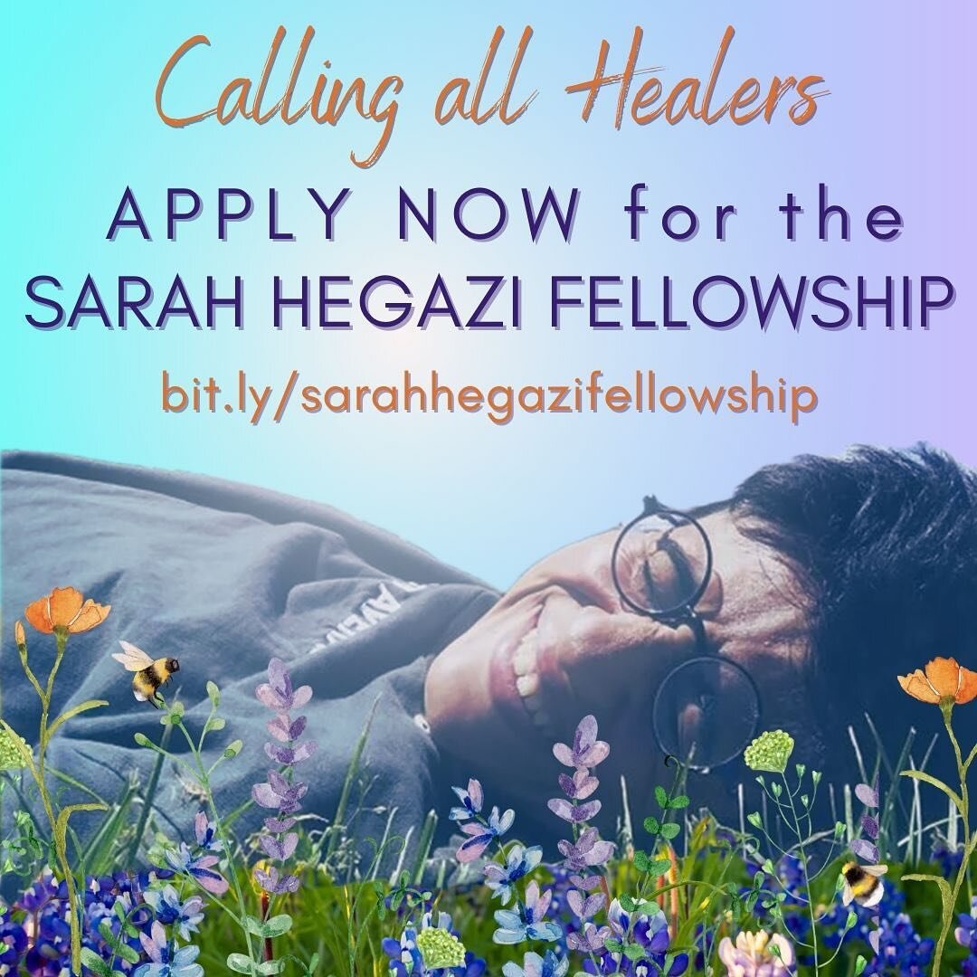 🌺Calling all Healers! 
APPLY NOW for the Sarah Hegazi Fellowship at bit.ly/sarahhegazifellowship 
Applications are due March 3rd.

Fellowships are available for the following focus-areas:

🍉 College Student Focus: Healing support directed at colleg